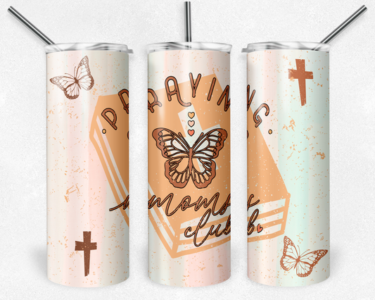 Praying mom Tumbler 20oz